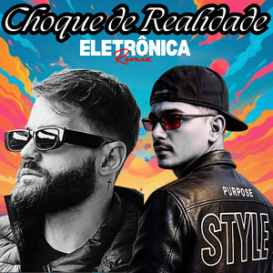 Choque De Realidade Eletrônica (Remix)