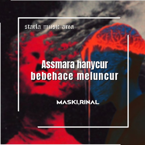 Asmara Hancur Bebehace Meluncur