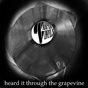 Heard It Through The Grapevine