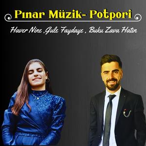 Pınar Müzik - Potpori Halay / Gule Faydaye / Buku Zava Hatın (feat. Pınar Ferit Durdi)