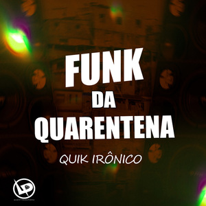 Funk da Quarentena