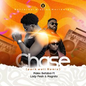 Chase (feat. Lady Pesh & Magnito)