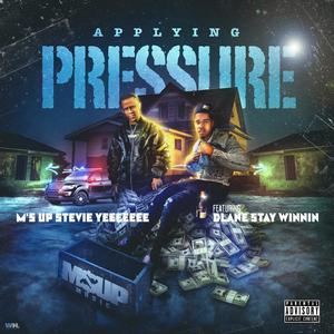 Applying Pressure (feat. DLaneStayWinnin)
