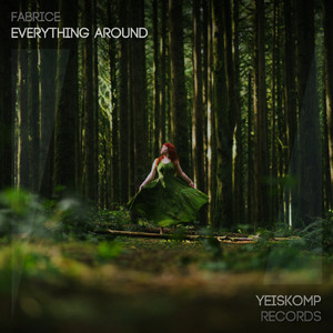 Everything Around (Original Mix)