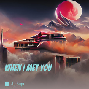 When I Met You (Acoustic)