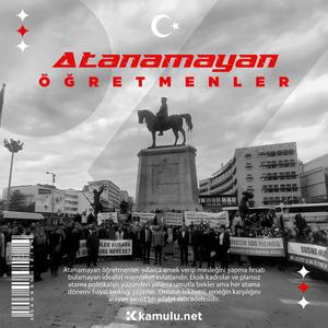 Atanamayan Öğretmenler