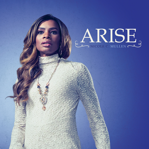 Arise