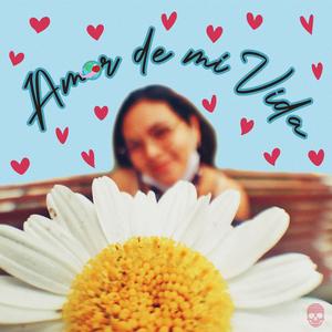 Amor de mi Vida