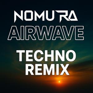 Airwave (Techno Remix)