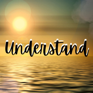 Understand