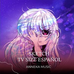 Sketch Tv Size Español (from "Boku no Hero Academia") (Cover)