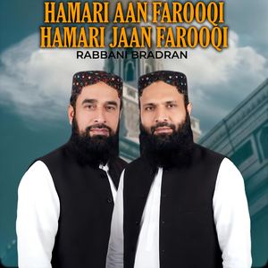 Hamari Aan Farooqi Hamari Jaan Farooqi