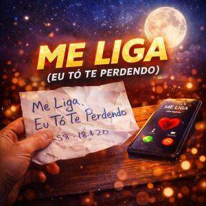 Me Liga Eu Tô Te Perdendo