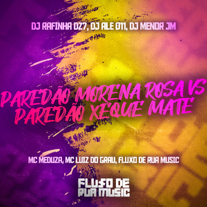 Paredão Morena Rosa Vs Paredão Xeque Mate