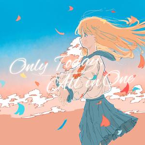 Only Today, All is One