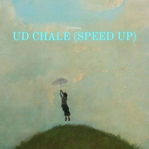 Ud Chale (Speed Up)