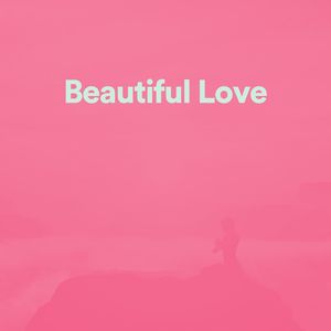Beautiful Love, Pt. 17