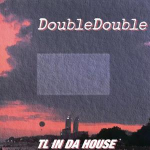 Double Double（Prod by Lemon MAX）