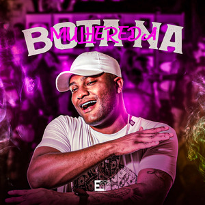 Bota na Mulherada (Speed)