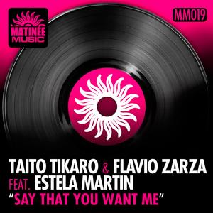 Say That You Want Me (Tribaland Remix)