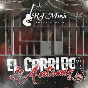 El Corrido De Antonio
