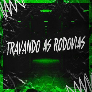 Travando As Rodovias