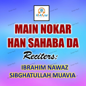 Main Nokar Han Sahaba Da