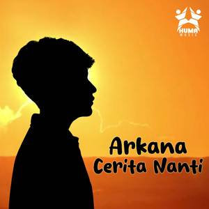 Cerita Nanti