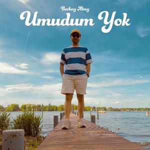 Umudum Yok