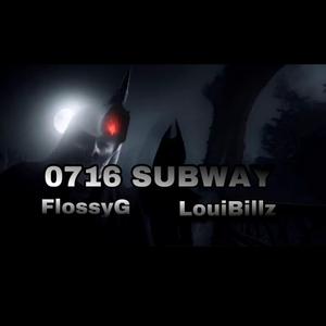 0716 Subway (feat. LouiBillz)