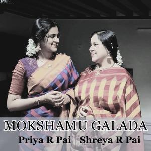 Mokshamu galada (feat. Shreya R Pai)
