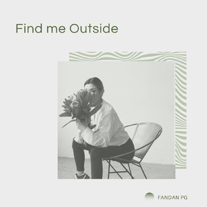 Find Me Outside
