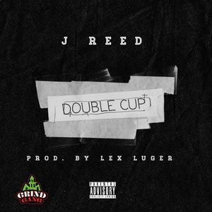 Double Cup (freestyle) (feat. Lex Luger)