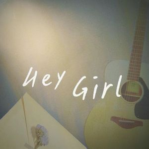 Hey Girl
