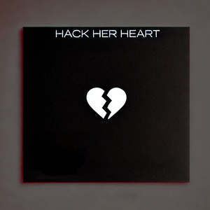 Hack Her Heart