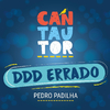 CANTAUTOR - DDD Errado