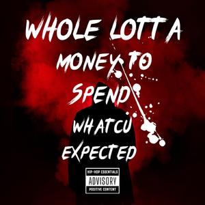 Whatcu Expected (feat. The RealDnice & WAY)