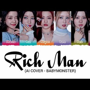 AI BABYMONSTER Rich Man