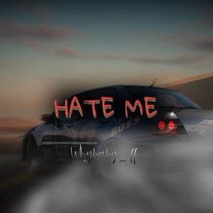 HATE ME (Phonk)