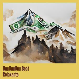 Uuuuuuuuu Beat Relaxante
