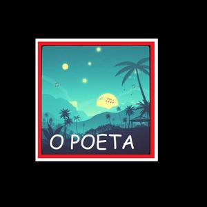 O POETA.