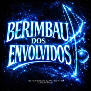 Berimbau dos Envolvidos