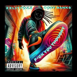 **** You Thought (feat. Cody Banks)