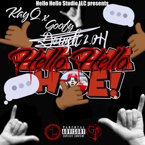 Hello Hello Hoe (feat. Goofy 2.0h)
