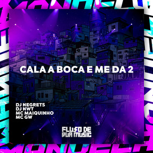 Cala a Boca e Me da 2