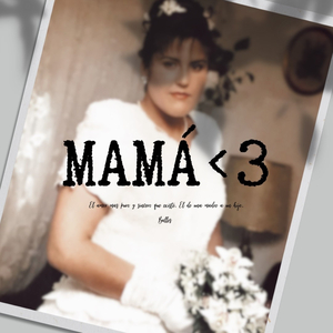 Mamá <3