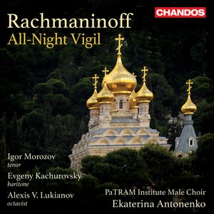 All-Night Vigil, Op. 37: VII. Glory to God in the highest (Arr. for Male Choir by Alexander Gretchaninoff)