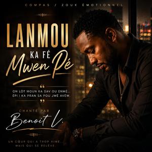 Lanmou Ka Fè Mwen Pè