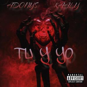 Tu Y Yo (feat. Kaaly)