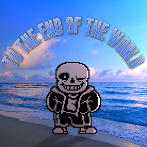 To The End Of The World Vol.1